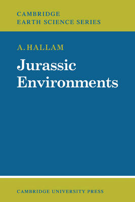 Jurassic Environments - HALLAM