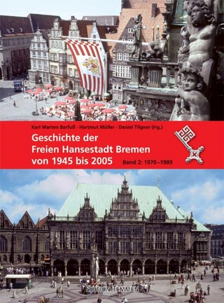 Geschichte der freien Hansestadt Bremen von 1945 bis 2005 - Daniel Tilgner; Karl M Barfuss; Hartmut Müller