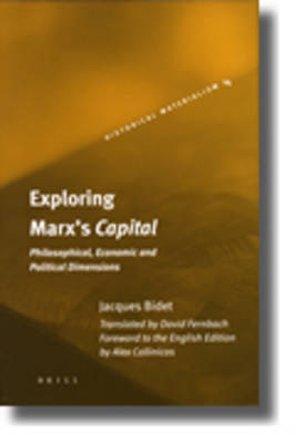 Exploring Marx's Capital - Jacques Bidet