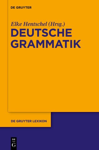 Deutsche Grammatik - Elke Hentschel
