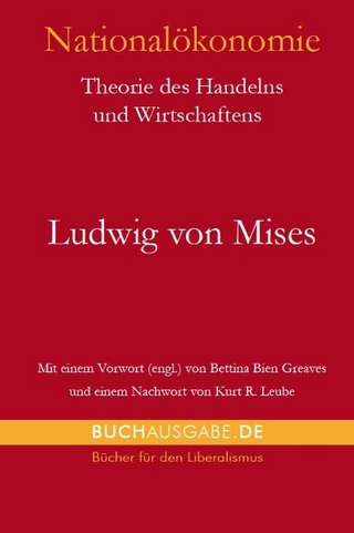 Nationalökonomie - Ludwig von Mises