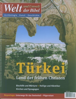Welt und Umwelt der Bibel / Türkei - Land der frühen Christen - Barbara Leicht