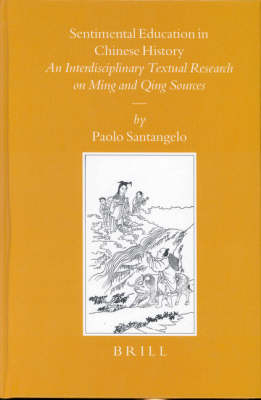 Sentimental Education in Chinese History - Paolo Santangelo
