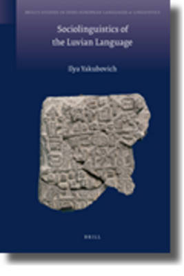 Sociolinguistics of the Luvian Language - Ilya Yakubovich