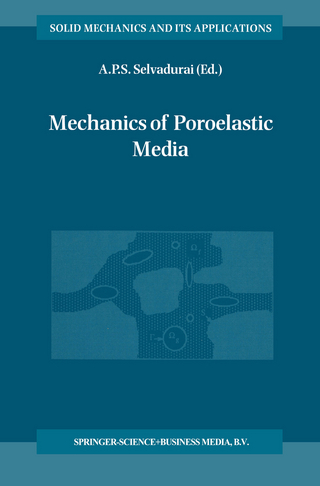 Mechanics of Poroelastic Media - A.P.S. Selvadurai