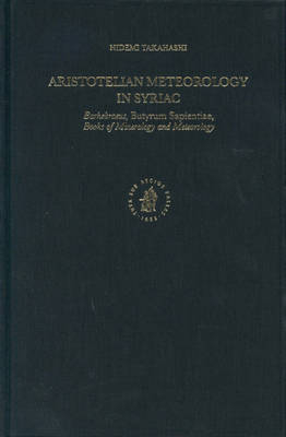Aristotelian Meteorology in Syriac - Hidemi Takahashi