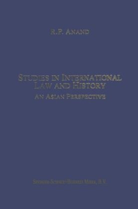 Studies in International Law and History - R.P. Anand