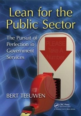 Lean for the Public Sector - Bert Teeuwen