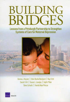 Building Bridges - Donna Keyser; Ellen Burke Beckjord; Ray Firth; Sarah Frith; Susan L. Lovejoy