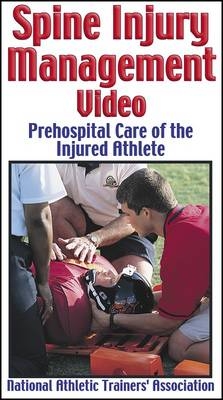 Spine Injury Management Video - Ntsc -  National Athletic Trainers' Association