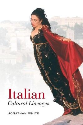 Italian Cultural Lineages - Jonathan White