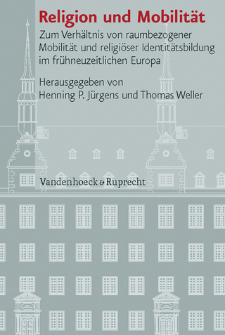 Religion und Mobilität - Henning P. Jürgens; Thomas Weller