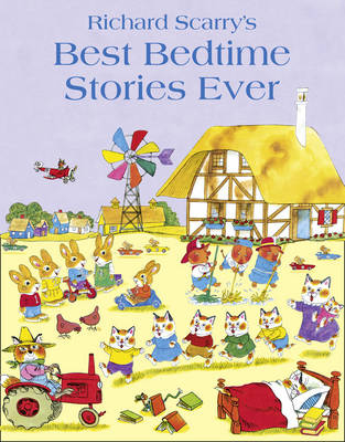 Best Bedtime Stories Ever - Richard Scarry
