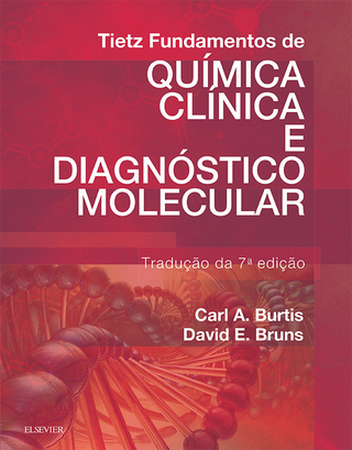 Tietz Fundamentos de Quimica Clinica e Diagnostico Molecular - Ted Burns; Burtis Burtis