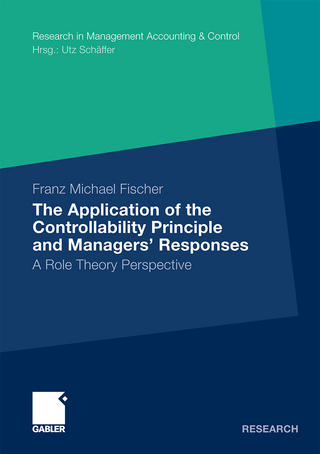 The Application of the Controllability Principle and Managers? Responses - Franz Michael Fischer