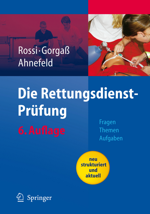 Die Rettungsdienst-Prüfung - R. Rossi, B. Gorgaß, F.W. Ahnefeld