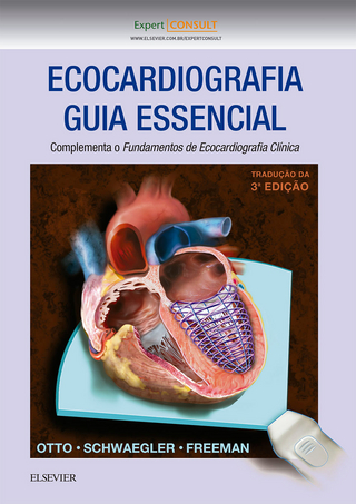 Ecocardiografia Guia Essencial - Rosario V. Freeman; Catherine M. Otto; Rebecca Gibbons Schwaegler