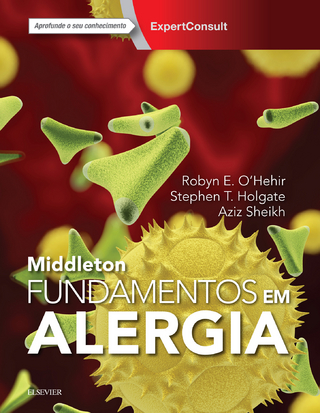 Middleton Fundamentos em Alergia - Stephen T Holgate; Robyn E O'Hehir; Aziz Sheikh
