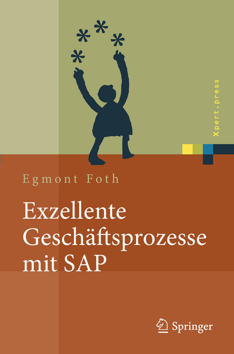 Exzellente Geschäftsprozesse mit SAP - Egmont Foth