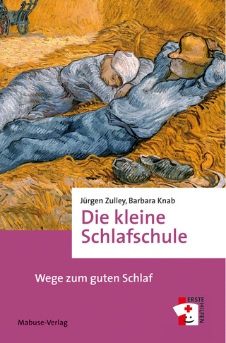 Die kleine Schlafschule - Jürgen Zulley; Barbara Knab