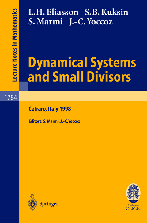 Dynamical Systems and Small Divisors - Hakan Eliasson, Sergei Kuksin, Stefano Marmi, Jean-Christophe Yoccoz