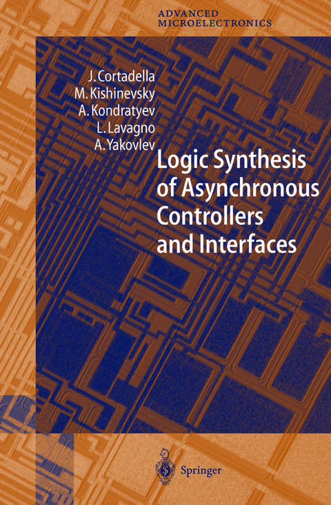 Logic Synthesis for Asynchronous Controllers and Interfaces - J. Cortadella, M. Kishinevsky, A. Kondratyev, Luciano Lavagno, Alex Yakovlev