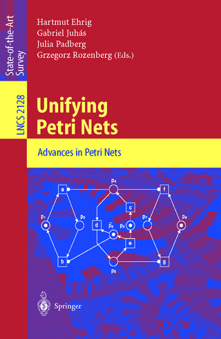 Unifying Petri Nets - Hartmut Ehrig; Gabriel Juhas; Julia Padberg; Grzegorz Rozenberg