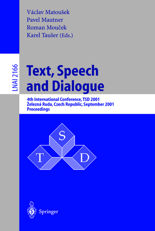 Text, Speech and Dialogue - Vaclav Matousek; Paul Mautner; Roman Moucek; Karel Tauser