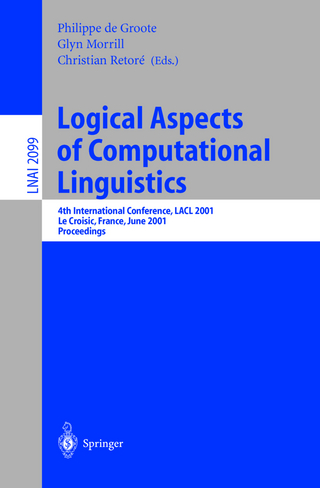 Logical Aspects of Computational Linguistics - Philippe de Groote; Glyn Morrill; Christian Retore