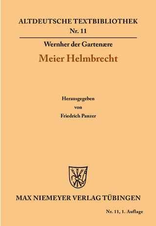 Meier Helmbrecht - Wernher der Gartenære; Friedrich Panzer