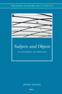 Subjects and Objects - Jeffrey Strayer