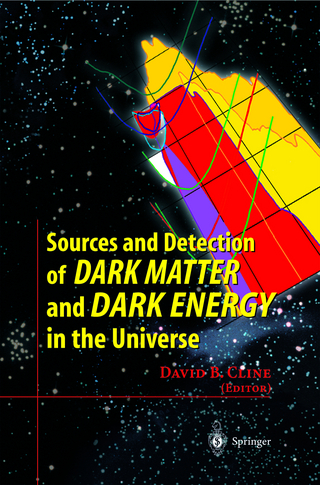 Sources and Detection of Dark Matter and Dark Energy in the Universe - David B. Cline
