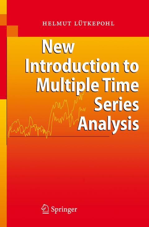 New Introduction to Multiple Time Series Analysis - Helmut Lütkepohl