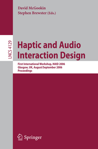 Haptic and Audio Interaction Design - David McGookin; Stephen Brewster