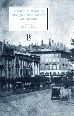 A Sentimental Journey Through France and Italy - Laurence Sterne; Katherine Turner