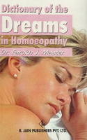 Dictionary of the Dreams in Homoeopathy - Dr Farokh J Master
