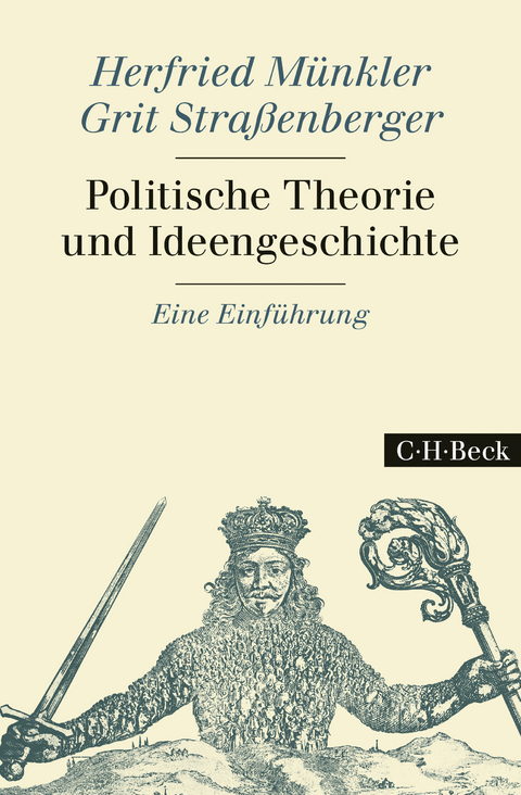 Politische Theorie und Ideengeschichte - Herfried Münkler, Grit Straßenberger