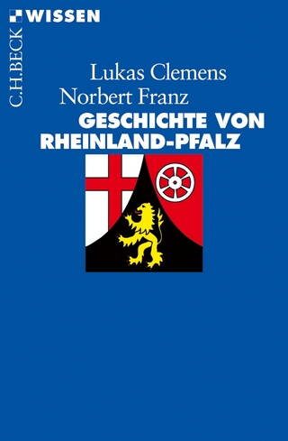 Geschichte von Rheinland-Pfalz - Lukas Clemens; Norbert Franz