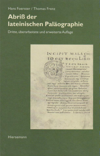 Abriß der lateinischen Paläographie - Hans Foerster; Thomas Frenz