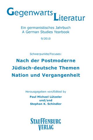 Gegenwartsliteratur. Ein Germanistisches Jahrbuch /A German Studies Yearbook / 9/2010 - Paul Michael Lützeler; Stephan K. Schindler