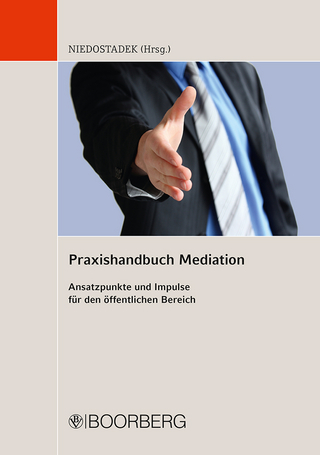 Praxishandbuch Mediation - André Niedostadek