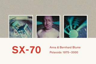 Anna & Bernhard Blume. SX-70. Polaroids / Polaroid-Collages 1975-2000 - Anna Blume; Bernhard Blume