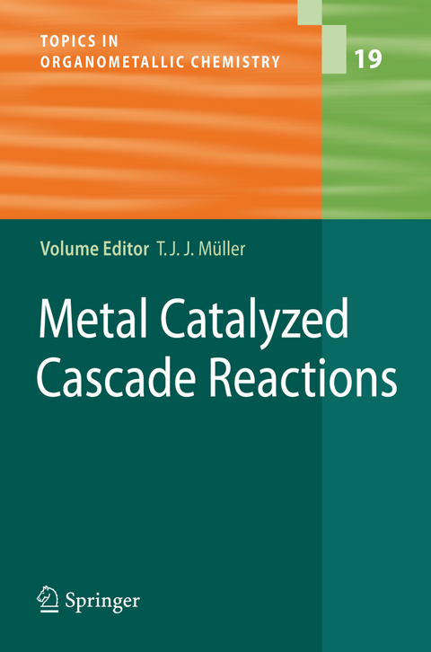 Metal Catalyzed Cascade Reactions - 