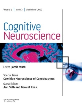 Cognitive Neuroscience of Consciousness - Anil Seth; Geraint Rees