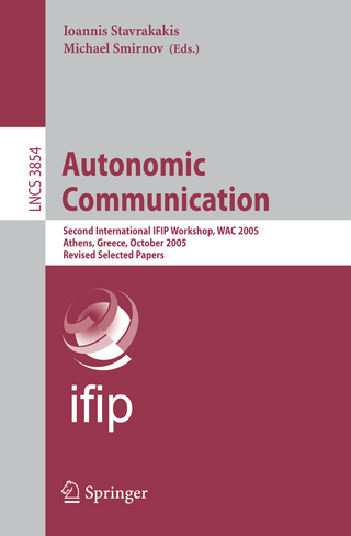 Autonomic Communication - Ioannis Stavrakakis; Michael Smirnov