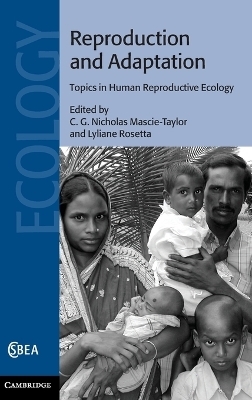 Reproduction and Adaptation - C. G. Nicholas Mascie-Taylor; Lyliane Rosetta