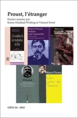 Proust, l'etranger - Karen Haddad-Wotling; Vincent Ferre