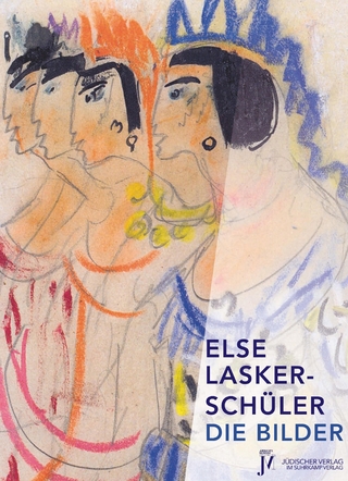 Die Bilder - Else Lasker-Schüler; Ricarda Dick