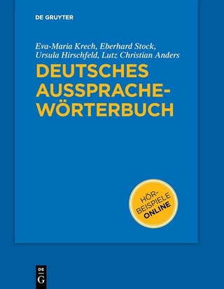 Deutsches Aussprachewörterbuch - Eva-Maria Krech; Eberhard Stock; Ursula Hirschfeld; Lutz-Christian Anders