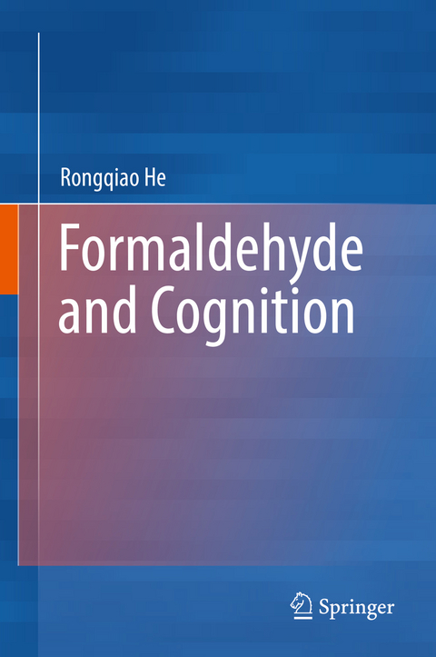 Formaldehyde and Cognition -  Rongqiao He